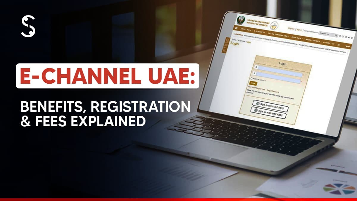 E-Channel UAE – Benefits, Registration & Fees Explained E-Channel UAE – Benefits, Registration & Fees Explained
