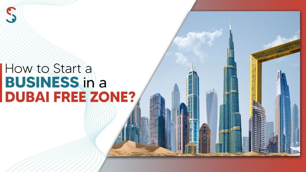 business in a Dubai free zone