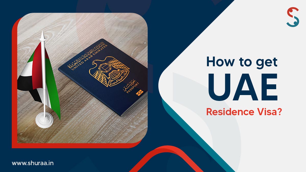  How to get a UAE Residence Visa?