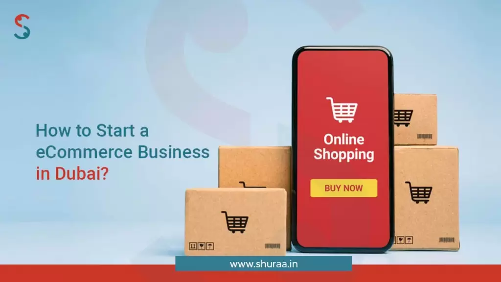How to Start eCommerce Business in Dubai