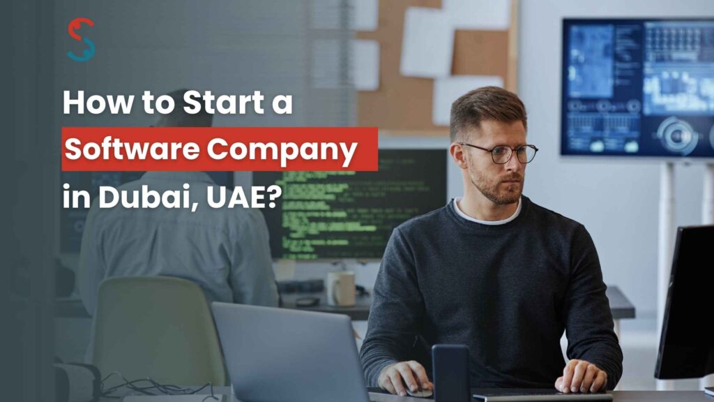 Start a Software Company in Dubai