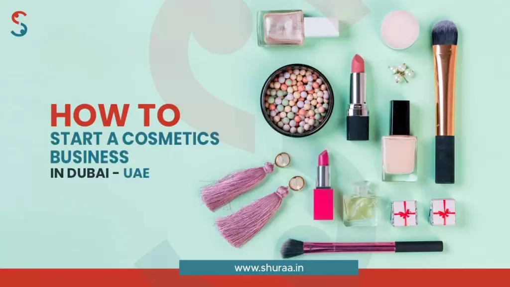 Start a Cosmetics Business in Dubai