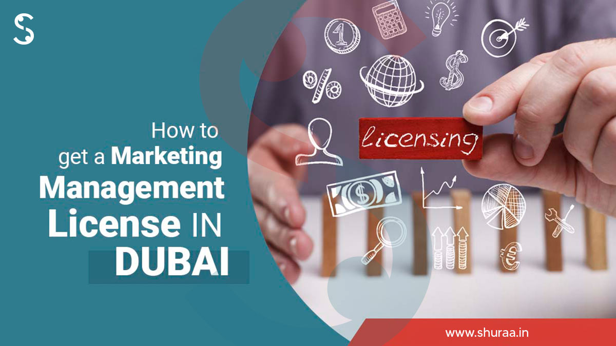  How To Get a Marketing Management License in Dubai?