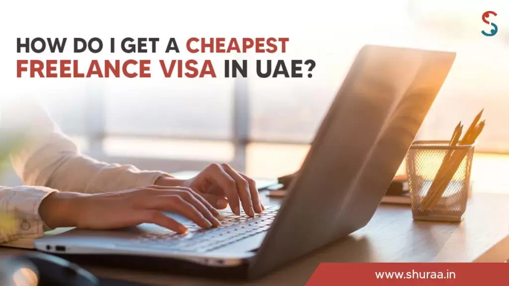 Cheapest Freelance Visa in UAE