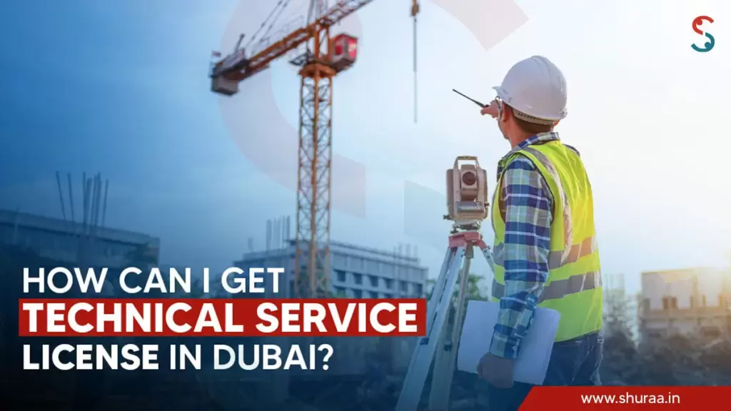 Technical Service License in Dubai