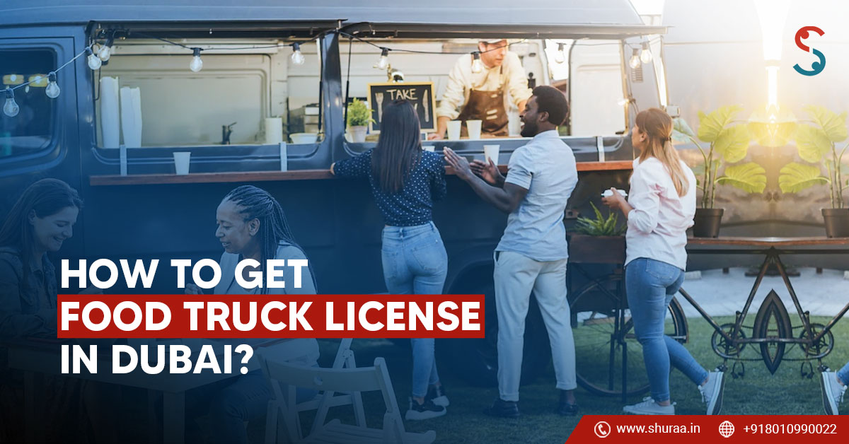  How to Get Food Truck License in Dubai?