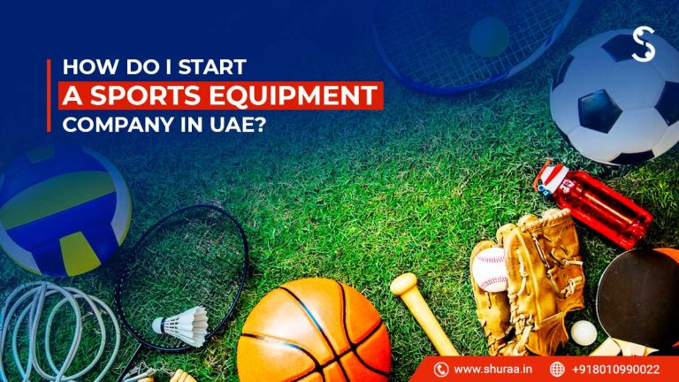 how-do-i-start-a-sports-equipment-company-in-uae-dubai