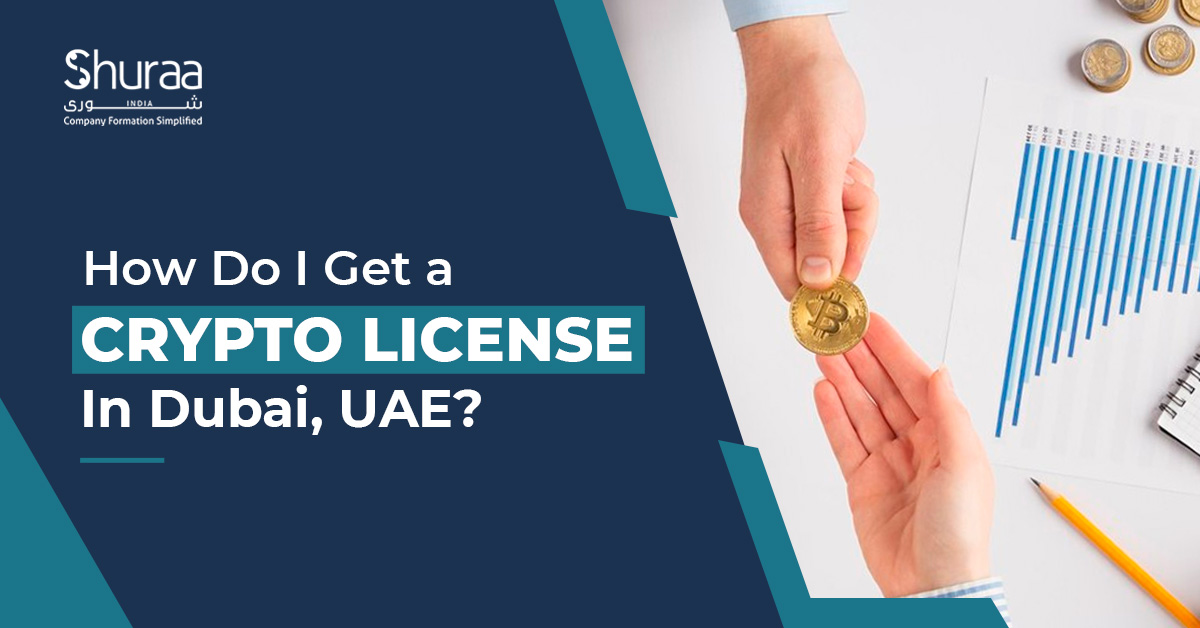  How to Get a Crypto License in Dubai?