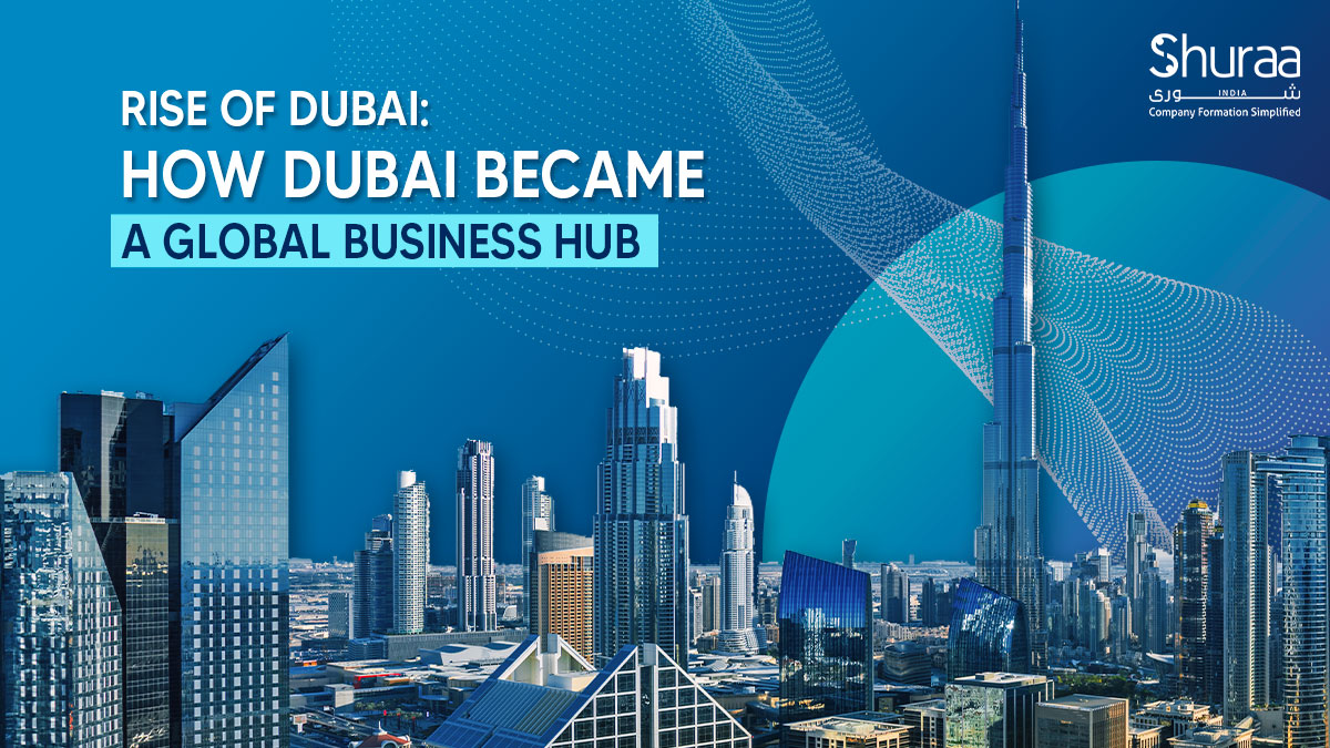  How Dubai Became a Global Business Hub