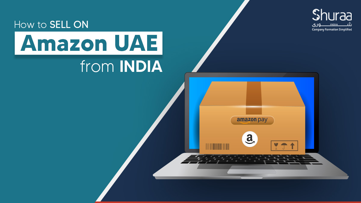  How to Sell on Amazon UAE from India?