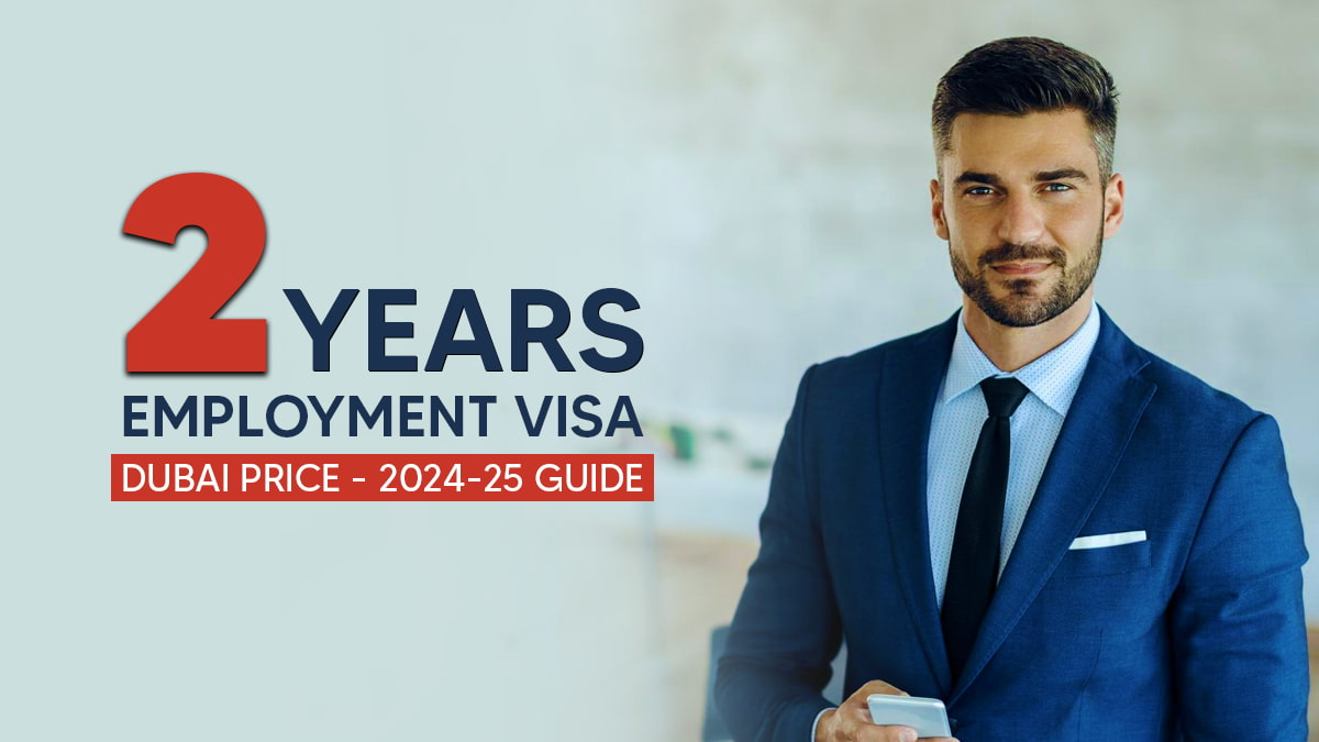  2 Years Employment Visa Dubai Price