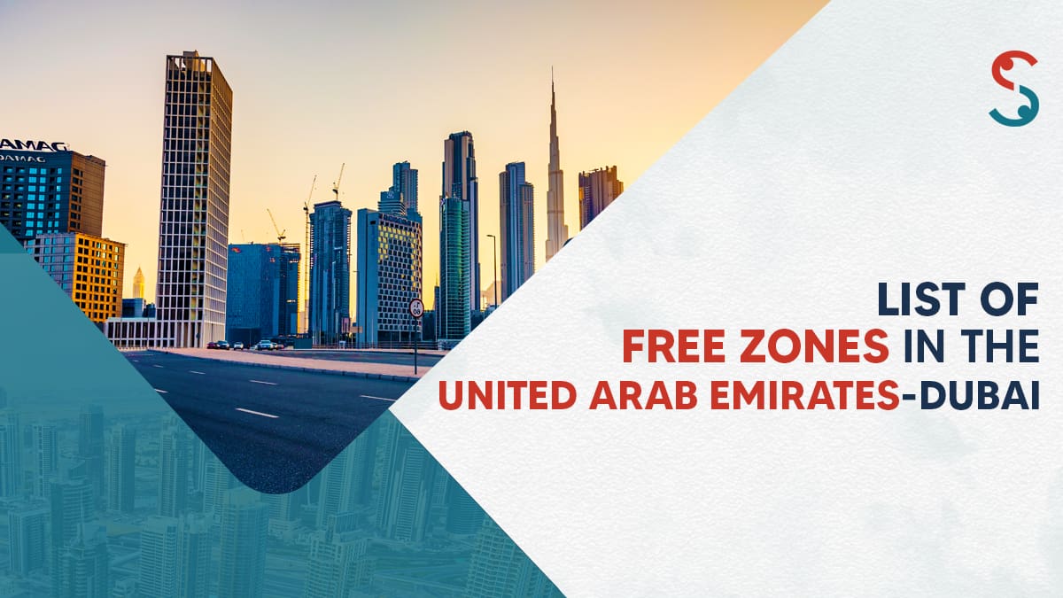 List of Free Zones in the United Arab Emirates – Dubai