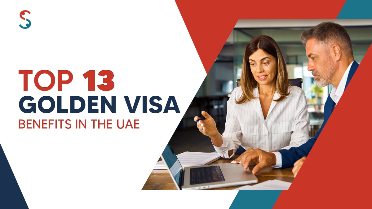  Top 13 UAE Golden Visa Benefits