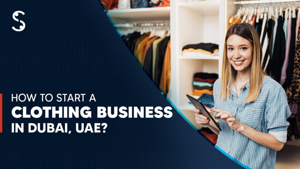 Clothing Business in Dubai